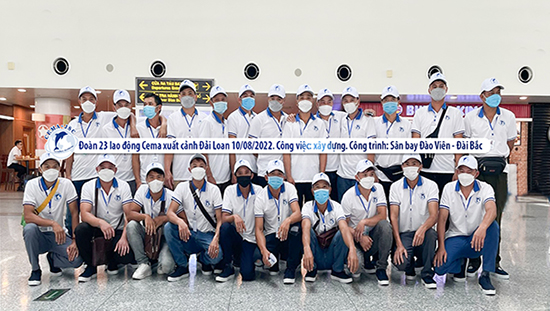Đoàn 24 LĐ xây dựng Cema xuất cảnh Đài Loan 10.08.2022