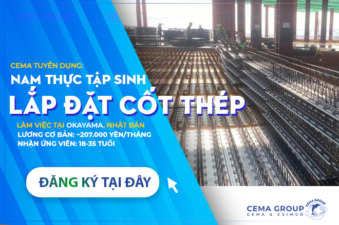 Tuyển nam lắp đặt cốt thép Nhật - Xuất khẩu lao động Nhật Bản Cema 2024